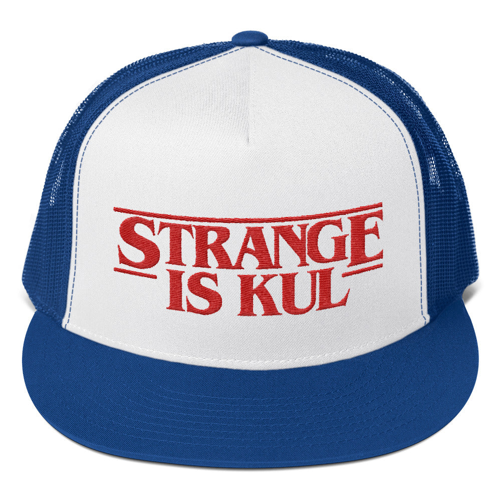 Strange Is KuL Trucker Cap